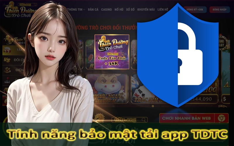 Tính năng bảo mật tải game TDTC