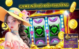 Game Nổ Hũ đổi thưởng – Tìm hiểu nguyên lý game nổ hũ uy tín